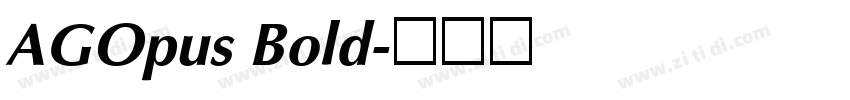 AGOpus Bold字体转换
